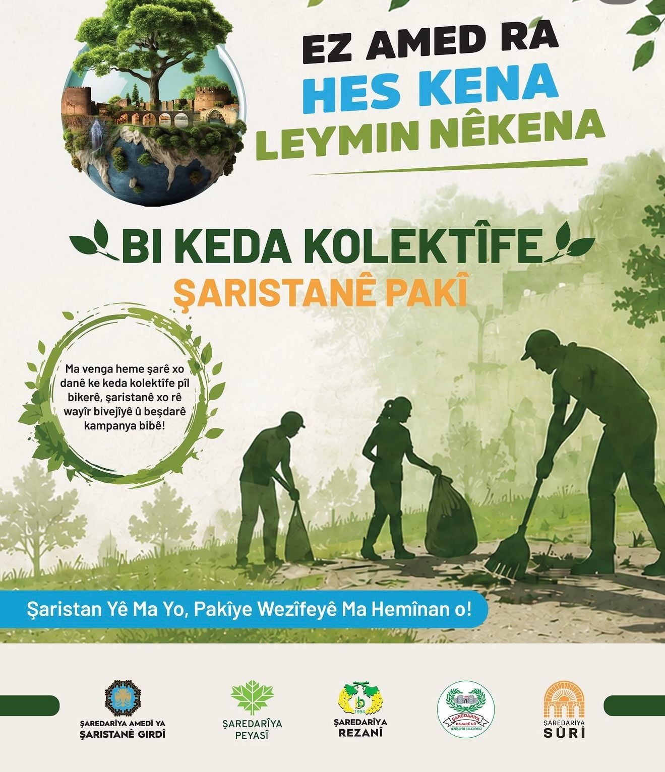 Çalakiyên ji bo jîngehek paqij divên…