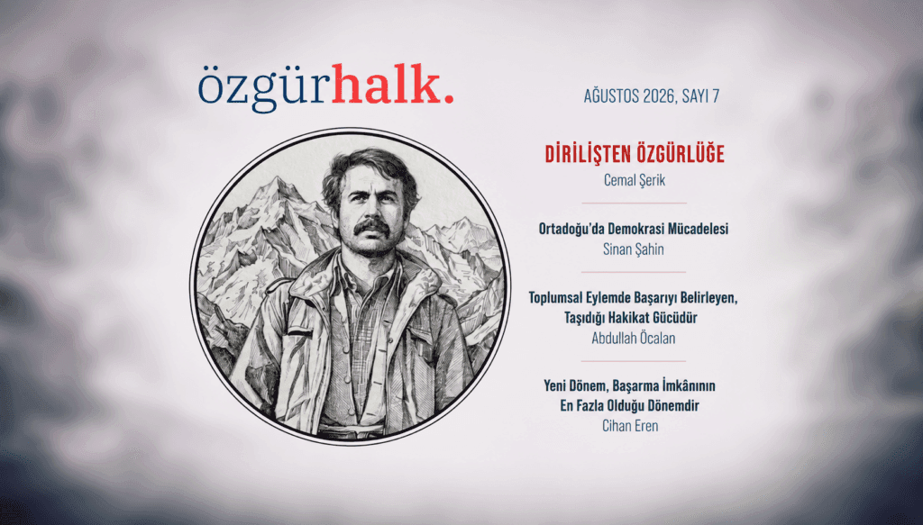 Ozgur Halk bi sernavê ‘Ji Vejînê Ber bi Azadiyê ve’ derçû